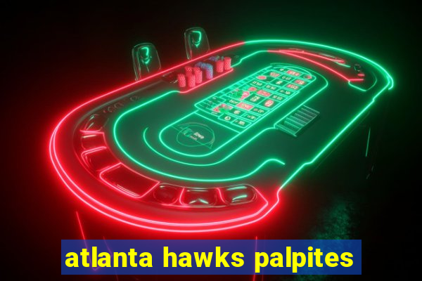 atlanta hawks palpites